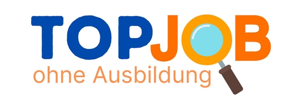 Top Job ohne Ausbildung